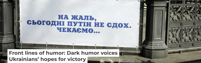 A banner reading, ‘Regrettably, Putin did not die today. We are waiting …’ hangs in the City Garden of Odesa, Ukraine, on April 1, 2023. Viacheslav Onyshchenko/Global Images Ukraine via Getty Images News